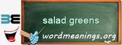 WordMeaning blackboard for salad greens